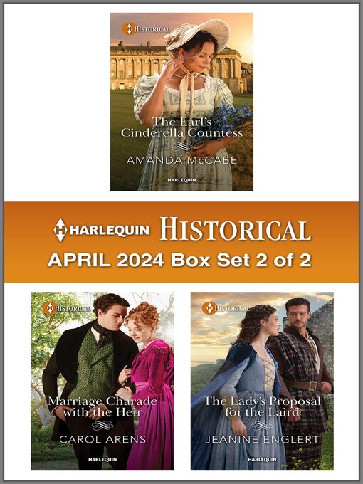 Title details for Harlequin Historical April 2024--Box Set 2 of 2 by Amanda McCabe - Available